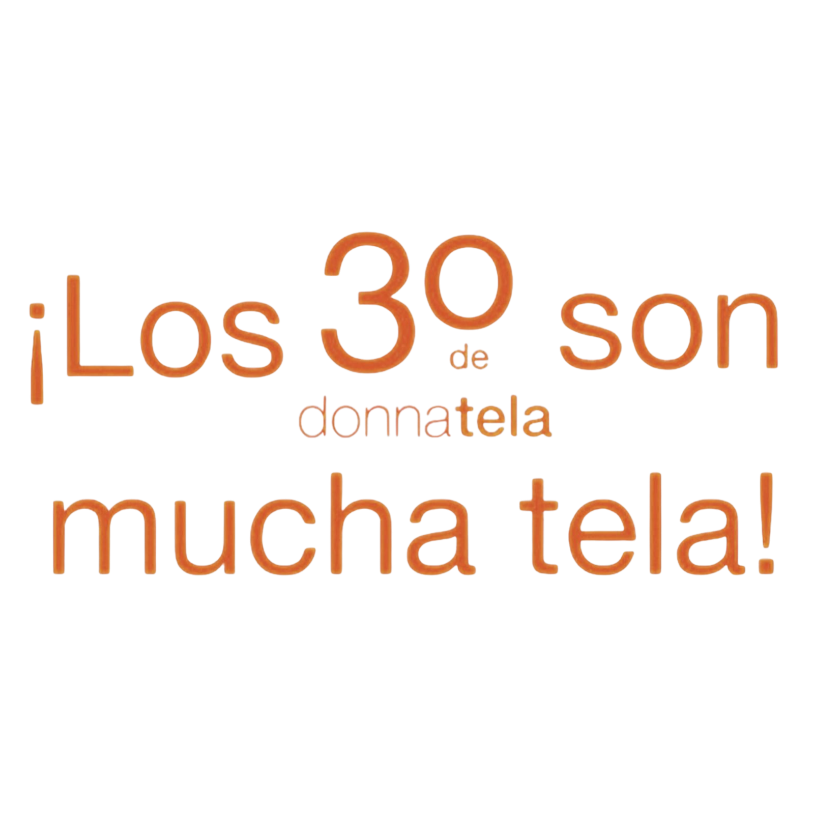 Los 30 de Donnatela